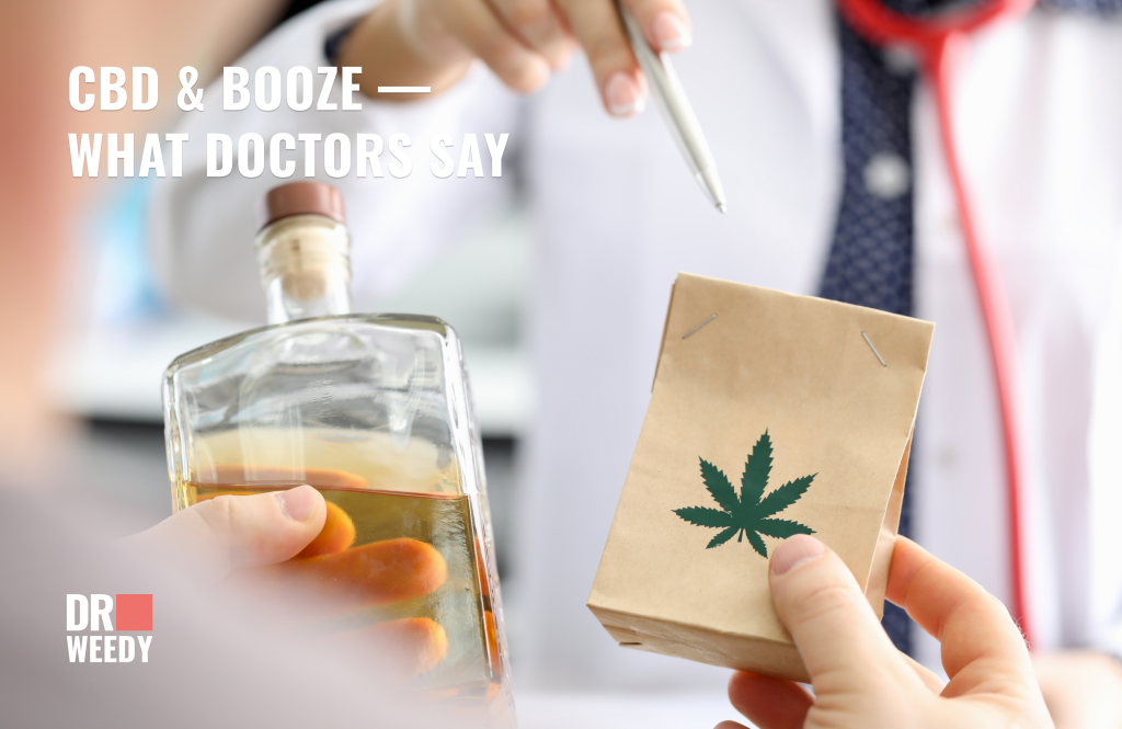 CBD & Booze — What Doctors Say