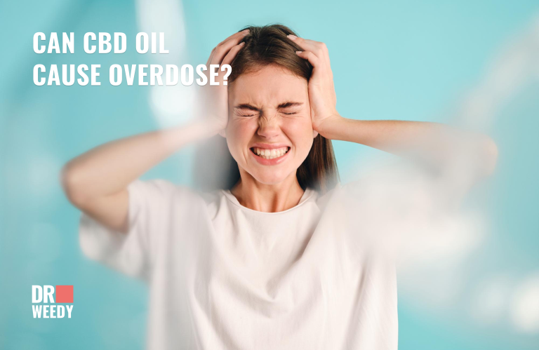 Can CBD Oil Cause Overdose?