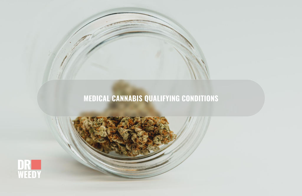Medical Cannabis Qualifying Conditions