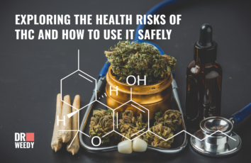 Exploring the Health Risks of THC and How to Use it Safely