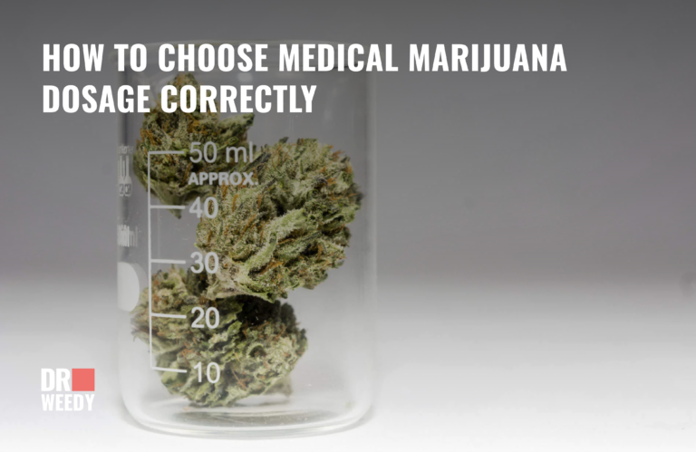 How to Choose Medical Marijuana Dosage Correctly