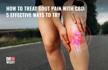 How to Treat Gout Pain with CBD: 5 Effective Ways to Try