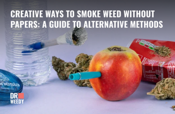 Creative Ways to Smoke Weed Without Papers